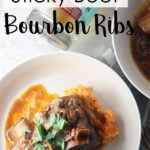 pinterest graphic of beef bourbon ribs with text
